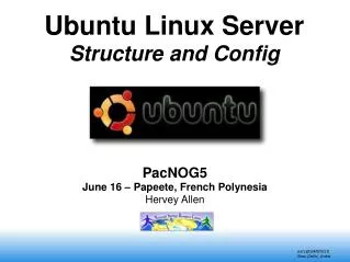 Ubuntu Linux Server Structure and Config