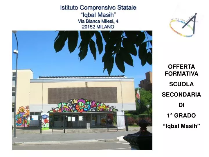 istituto comprensivo statale iqbal masih via bianca milesi 4 20152 milano