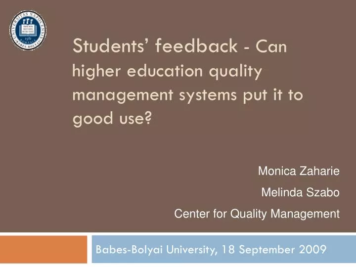 students feedback can higher education quality management systems put it to good use