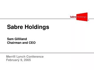 Sabre Holdings Sam Gilliland Chairman and CEO