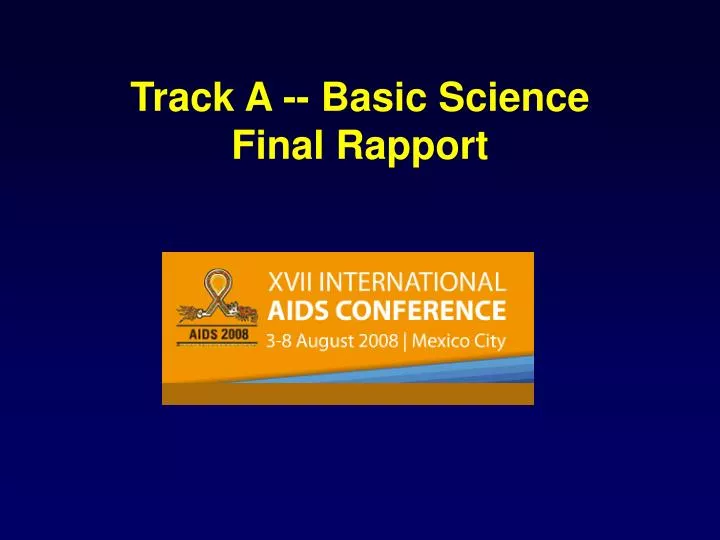 track a basic science final rapport