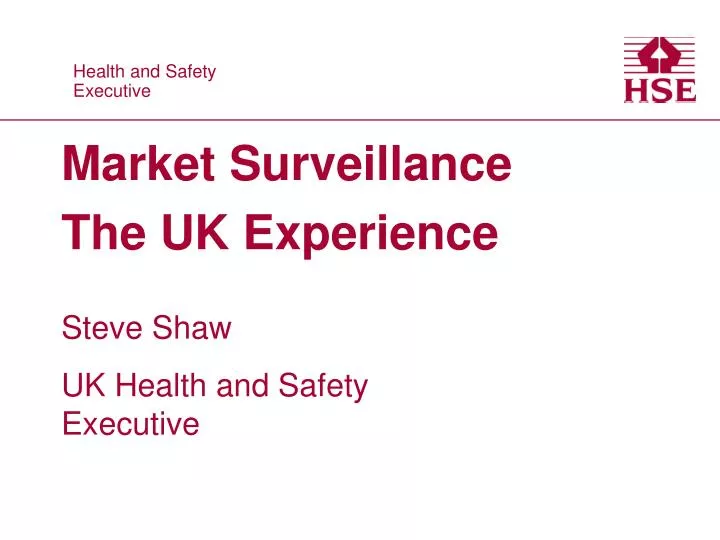 market surveillance the uk experience