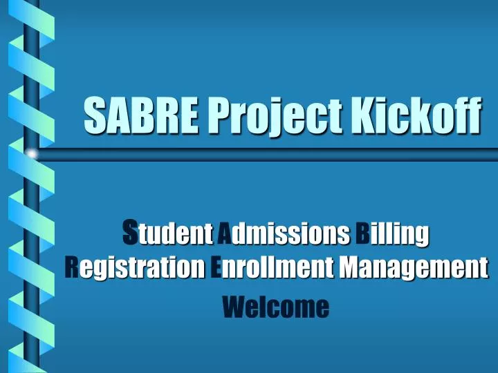 sabre project kickoff