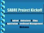 SABRE Project Kickoff - slide 1