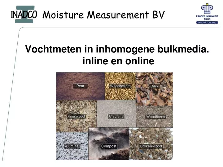 vochtmeten in inhomogene bulkmedia inline en online