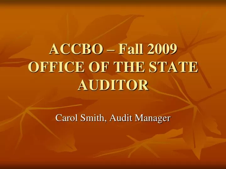 accbo fall 2009 office of the state auditor