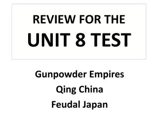 REVIEW FOR THE UNIT 8 TEST