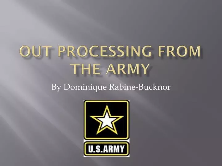 out processing from the army