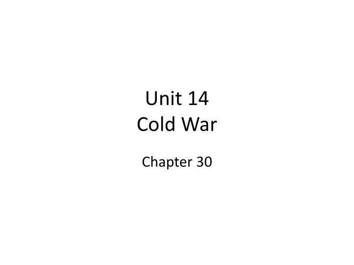 unit 14 cold war