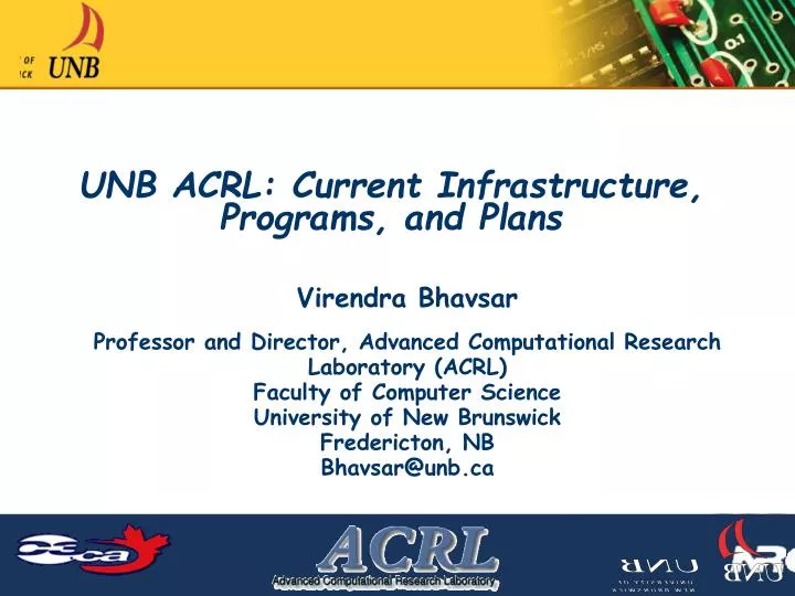 unb acrl current infrastructure programs and plans