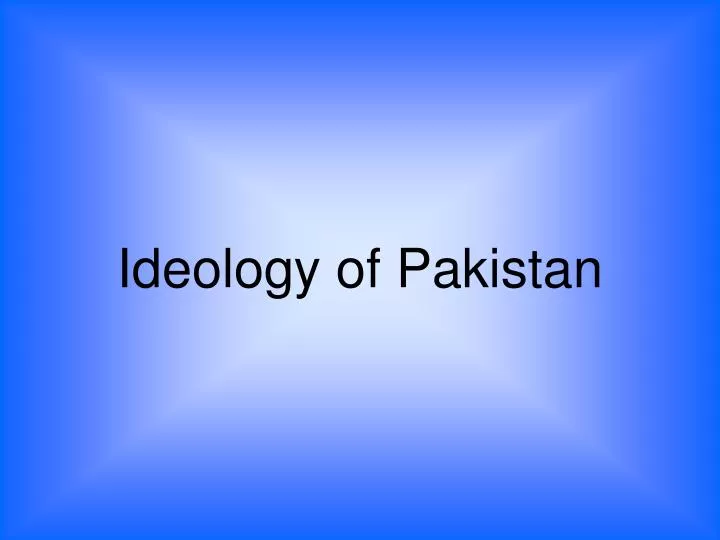 ideology of pakistan