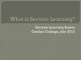 What is Service Learning?