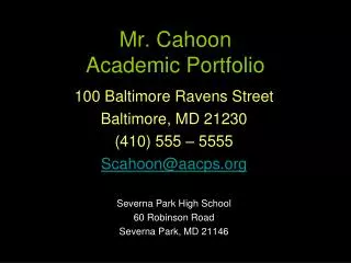 Mr. Cahoon Academic Portfolio