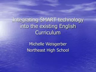 Integrating SMART technology into the existing English Curriculum