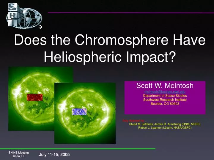 does the chromosphere have heliospheric impact