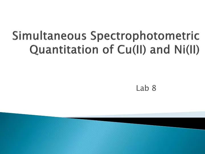 simultaneous spectrophotometric quantitation of cu ii and ni ii