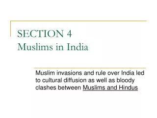 SECTION 4 Muslims in India