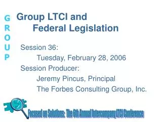 Group LTCI and 	Federal Legislation