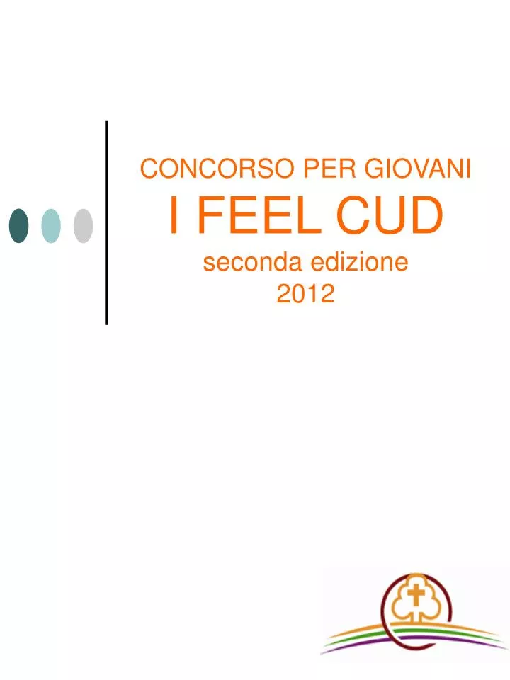 concorso per giovani i feel cud seconda edizione 2012