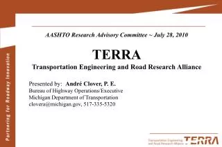 AASHTO Research Advisory Committee ~ July 28, 2010 TERRA