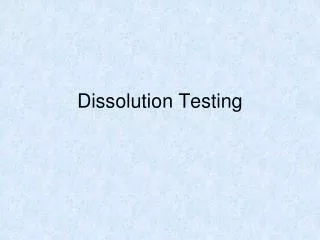 Dissolution Testing