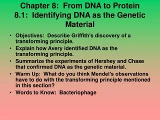 Chapter 8: From DNA to Protein 8.1: Identifying DNA as the Genetic Material