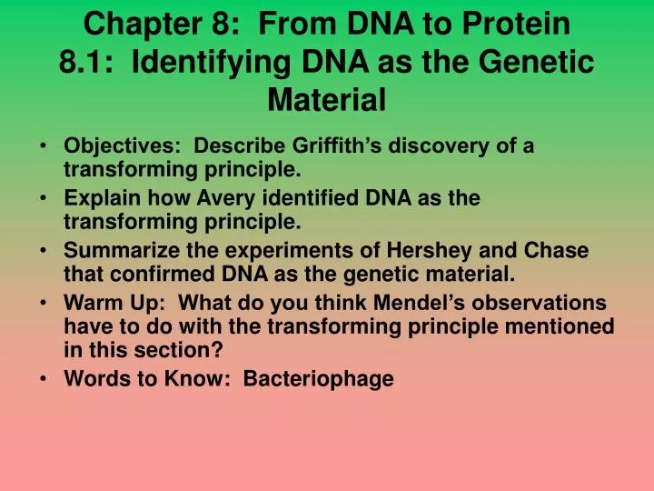 chapter 8 from dna to protein 8 1 identifying dna as the genetic material