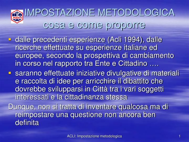 impostazione metodologica cosa e come proporre