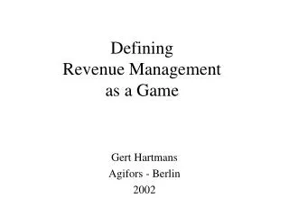 Defining Revenue Management as a Game