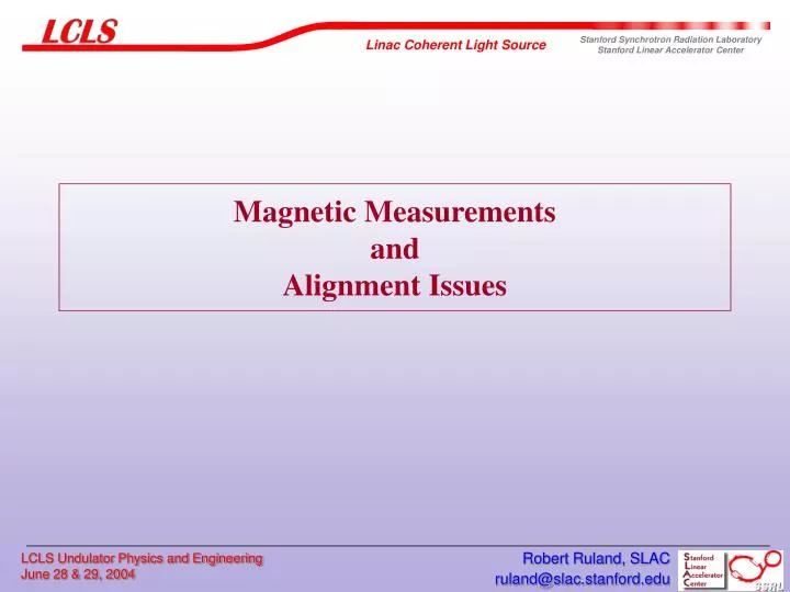 magnetic measurements and alignment issues