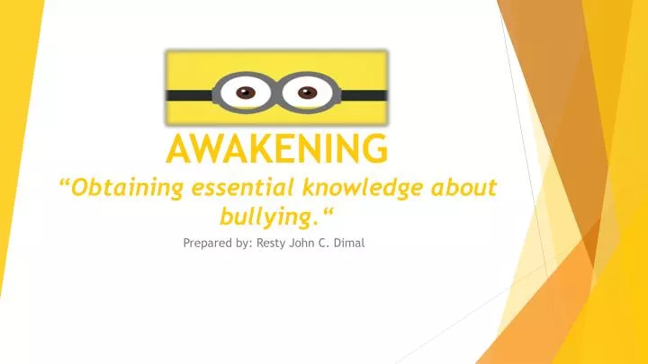 awakening obtaining essential knowledge about b ullying