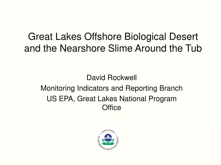 great lakes offshore biological desert and the nearshore slime around the tub