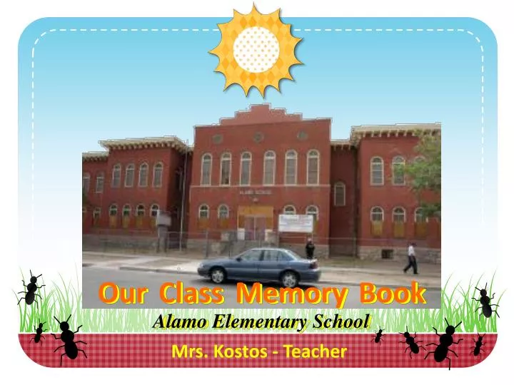 our class memory book alamo elementary school