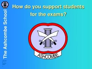 How do you support students for the exams?