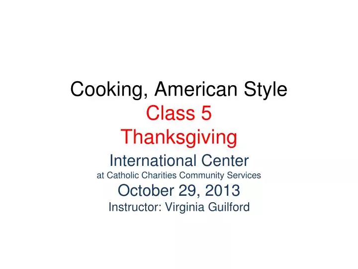 cooking american style class 5 thanksgiving