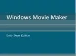 Windows Movie Maker - slide 1