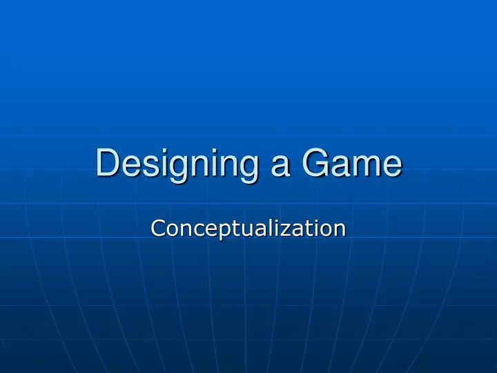 designing a game