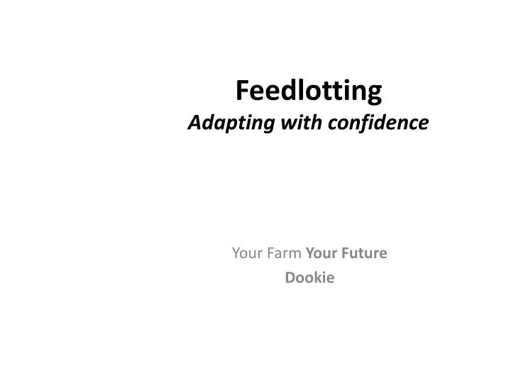 feedlotting adapting with confidence