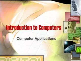 Introduction to Computers