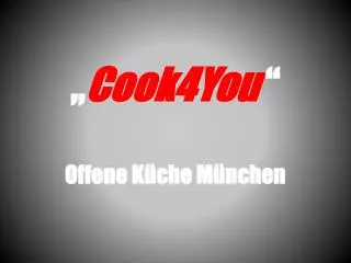 cook4you offene k che m nchen
