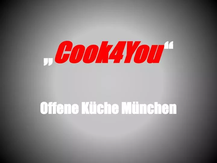 cook4you offene k che m nchen
