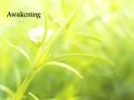 Awakening - slide 1