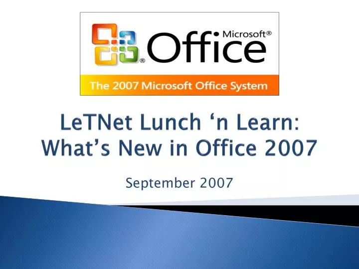 letnet lunch n learn what s new in office 2007