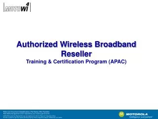 Authorized Wireless Broadband Reseller Training &amp; Certification Program (APAC)