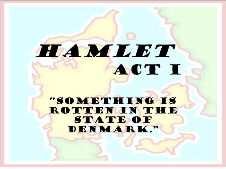 hamlet act i