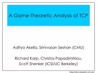 A Game-Theoretic Analysis of TCP