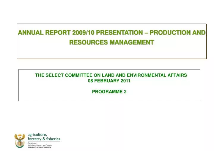 annual report 2009 10 presentation production and resources management