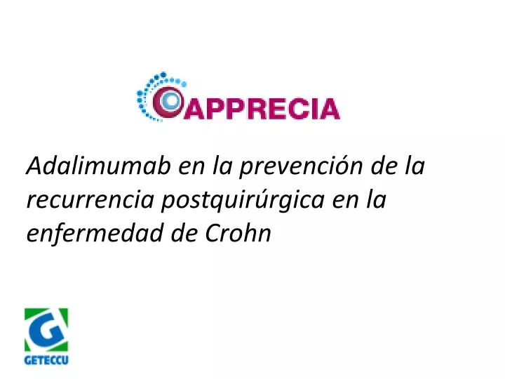 adalimumab en la prevenci n de la recurrencia postquir rgica en la enfermedad de crohn