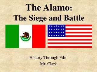 The Alamo : The Siege and Battle