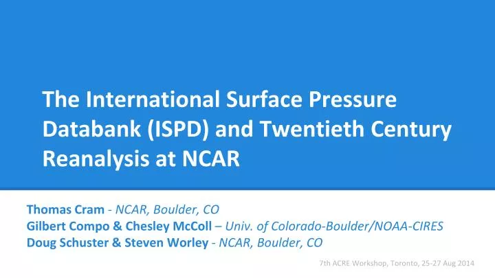 the international surface pressure databank ispd and twentieth century reanalysis at ncar